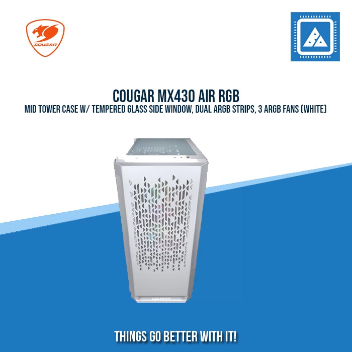 COUGAR MX430 AIR RGB MID TOWER CASE W/ TEMPERED GLASS SIDE WINDOW, DUAL ARGB STRIPS, 3 ARGB FANS (WHITE) COUGAR MX430 AIR RGB MID TOWER CASE W/ TEMPERED GLASS SIDE WINDOW, DUAL ARGB STRIPS, 3 ARGB FANS (WHITE)